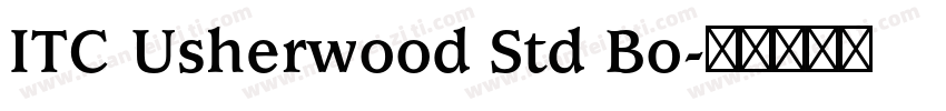 ITC Usherwood Std Bo字体转换